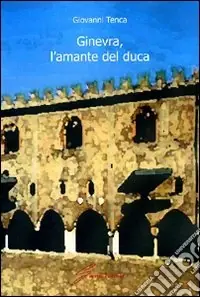 Ginevra, l‘amante del duca Reso Gratuito