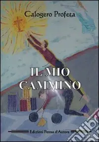 Miglior Prezzo Il mio cammino