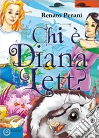Chi è Diana Lett? Subito Disponibile
