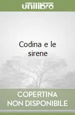 Codina e le sirene Scelto Dai Clienti