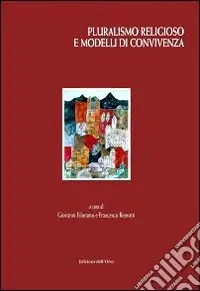 Pluralismo religioso e modelli di convivenza Consegna Rapida