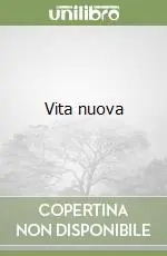 Vita nuova Quantità Limitata