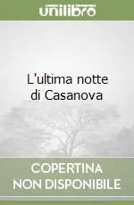 L‘ultima notte di Casanova Economico