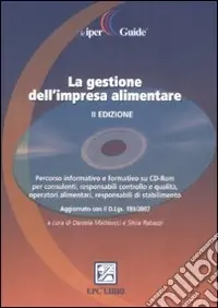 Nuova Collezione La gestione dell‘impresa alimentare. Con CD-ROM