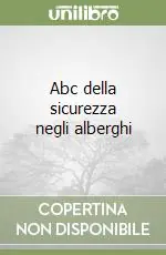 Miglior Prezzo Abc della sicurezza negli alberghi