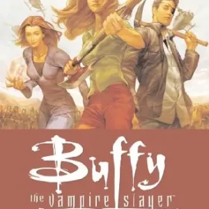 Buffy the vampire slayer. La lunga strada verso casa Non Perdere