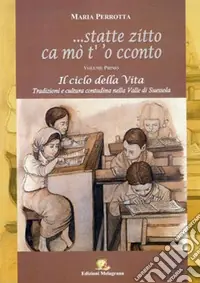 Ordina Subito ... Statte zitto ca mò t‘o cconto. Vol. 1