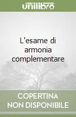 L‘esame di armonia complementare Saldi