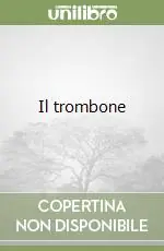 Super Prezzo Il trombone