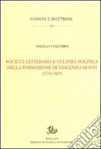 Società letteraria e cultura politica nella formazione di Vincenzo Monti (1779-1807) Vendita Finale