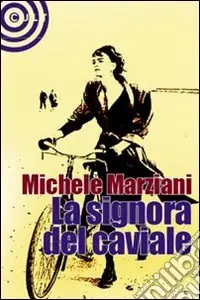 La signora del caviale Ultime Pezzi