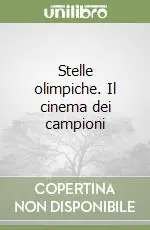 Stelle olimpiche. Il cinema dei campioni Offerta Limitata