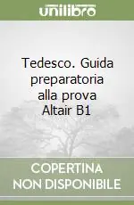 Prezzo Di Fabbrica Tedesco. Guida preparatoria alla prova Altair B1