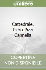 Prezzo Conveniente Cattedrale. Piero Pizzi Cannella