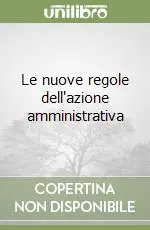 Le nuove regole dell‘azione amministrativa Soddisfatti O Rimborsati