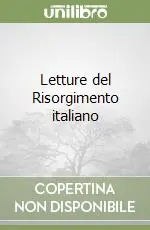 Letture del Risorgimento italiano A Buon Prezzo