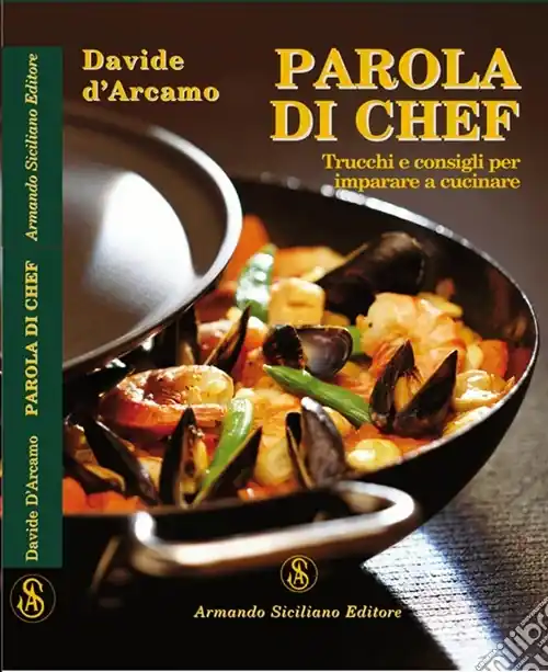 Compra Online Parola di chef. Trucchi e consigli per imparare a cucinare