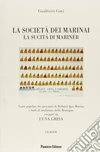 La società dei marinai. Con CD Audio Prezzo Di Fabbrica