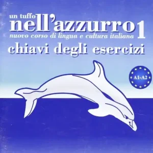 Un tuffo nell‘azzurro. Chiavi degli esercizi Compra Online