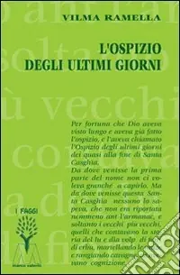 Ordina Subito L‘ospizio degli ultimi giorni
