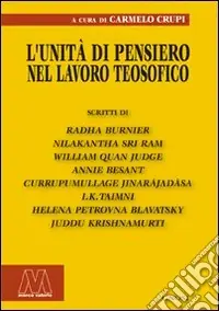 L‘unità di pensiero nel lavoro teosofico Occasione Imperdibile