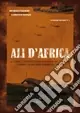 Ali d‘Africa. Il I stormo C.T. in Africa settentrionale Prezzo Conveniente