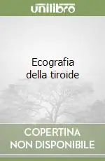 Ultimissimo Modello Ecografia della tiroide
