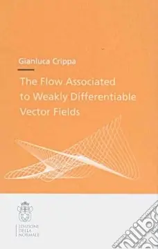 The flow associated to weakly differentiable vector fields Occasione Imperdibile