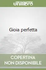 Gioia perfetta Saldi