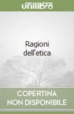 Ragioni dell‘etica Novità
