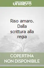 Riso amaro. Dalla scrittura alla regia Affare