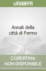 Promo Stagionale Annali della città di Fermo