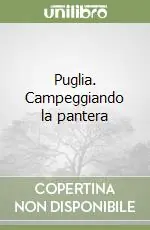 Compra Online Puglia. Campeggiando la pantera