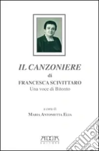 Promozione Il canzoniere di Francesca Scivittaro. Una voce di Bitonto