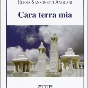 Prezzo Ridotto Cara terra mia