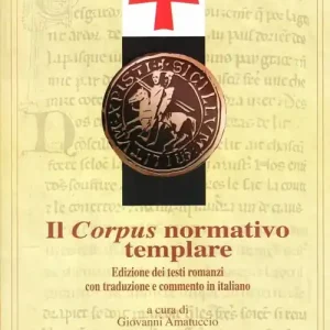 Offerta Speciale Il corpus normativo templare