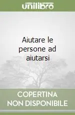 Aiutare le persone ad aiutarsi Spedito Oggi
