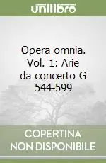 Economico Opera omnia. Vol. 1 Arie da concerto G 544-599