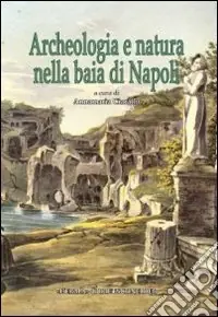 Archeologia e natura nella baia di Napoli Prezzo Conveniente
