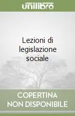 Lezioni di legislazione sociale Compra Online