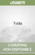 Promozione Esclusiva Totila