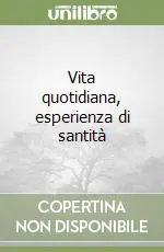 Prezzo Di Fabbrica Vita quotidiana, esperienza di santità