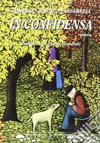 Esclusivo In confidensa. Poesie in lingua veronese