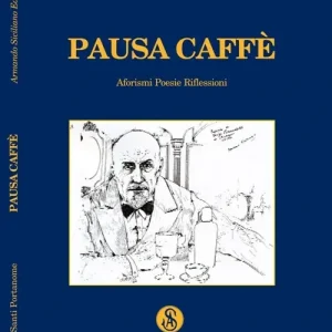 Sconto Pausa caffè. Aforismi, poesie, riflessioni