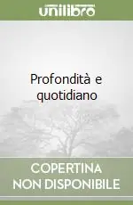 Popolare Profondità e quotidiano