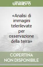 Promozione «Analisi di immagini telerilevate per osservazione della terra»