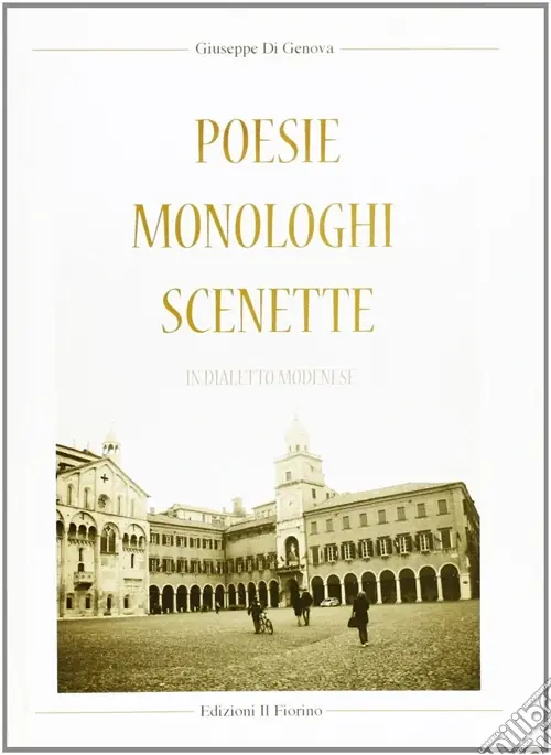 Must-Have Poesie monologhi scenette in dialetto modenese