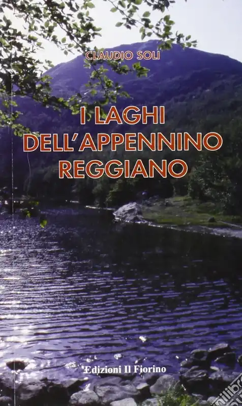 Miglior Prezzo I laghi dell‘Appennino reggiano