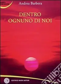 Offerta Speciale Dentro ognuno di noi