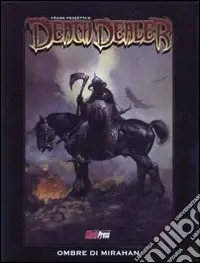 Ombre di Mirahan. Death dealer Prezzo Ridotto